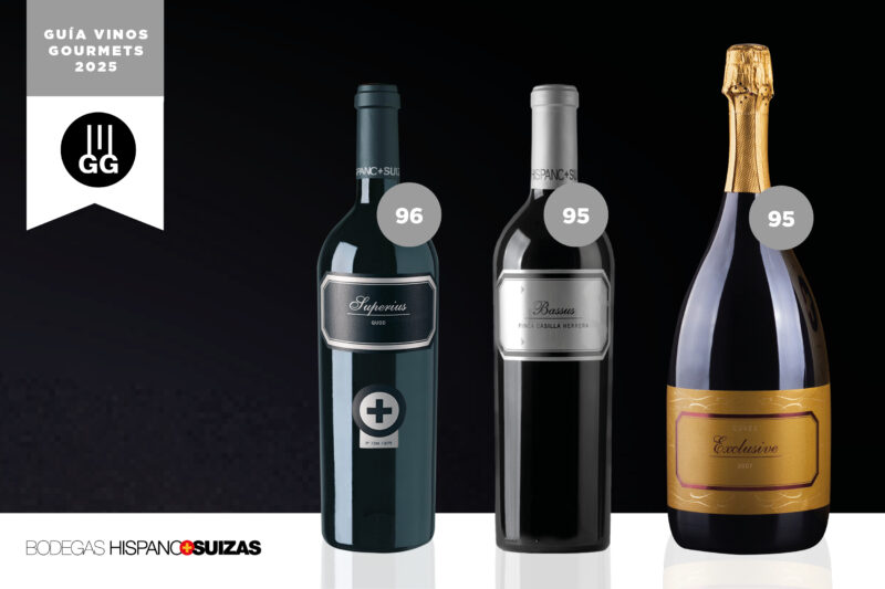 La Guía Gourmets puntúa todos los vinos de Hispano Suizas por encima de los 90 puntos